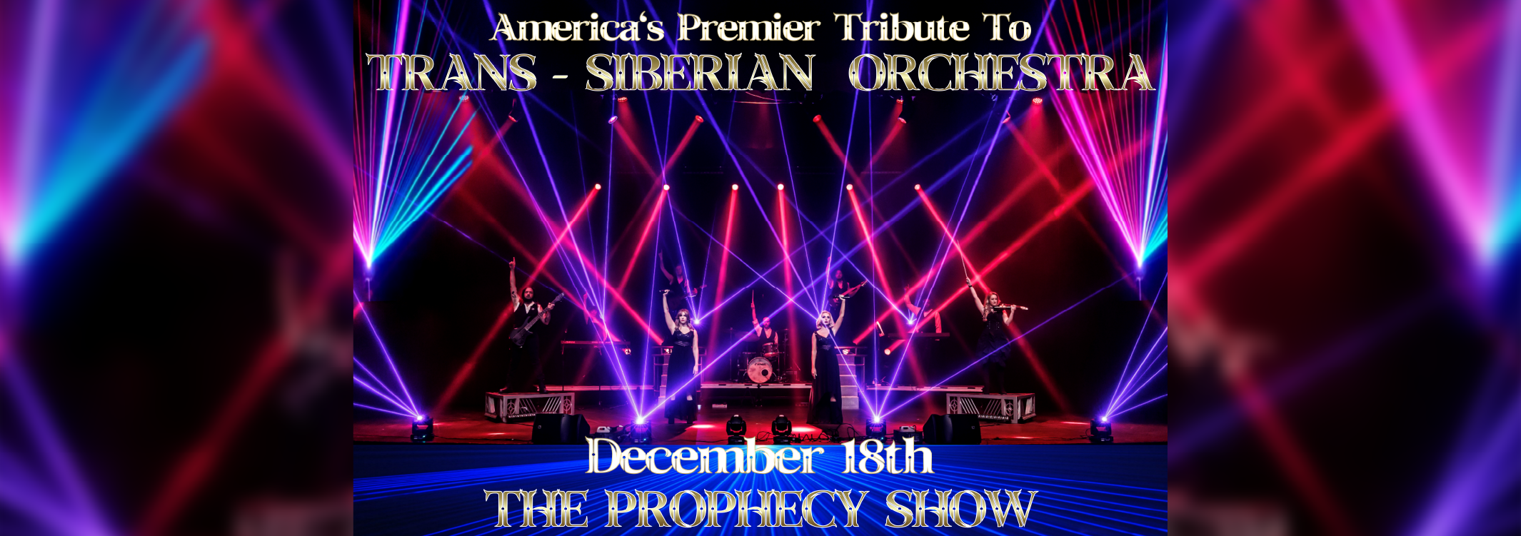 The Prophecy Show – A Tribute to Trans-Siberian Orchestra