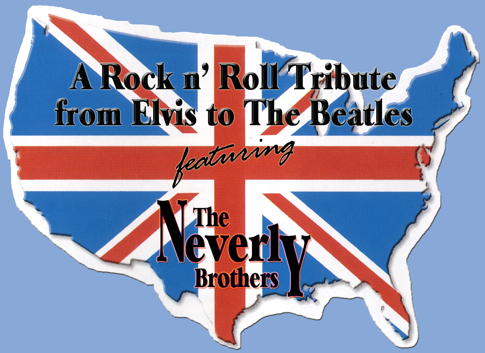A Rock ‘n’ Roll Tribute – The Neverly Brothers