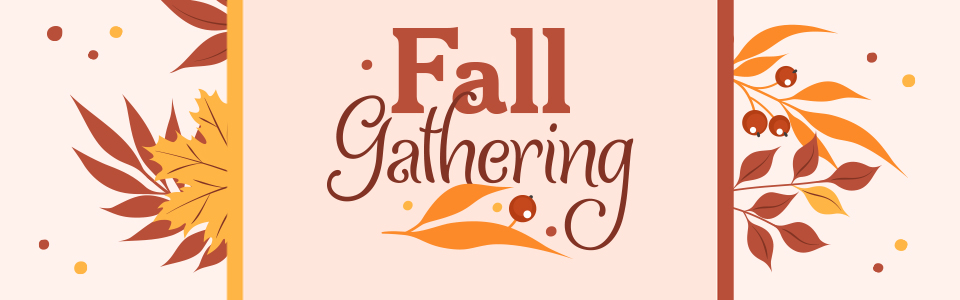 Fall Gathering – Plain City