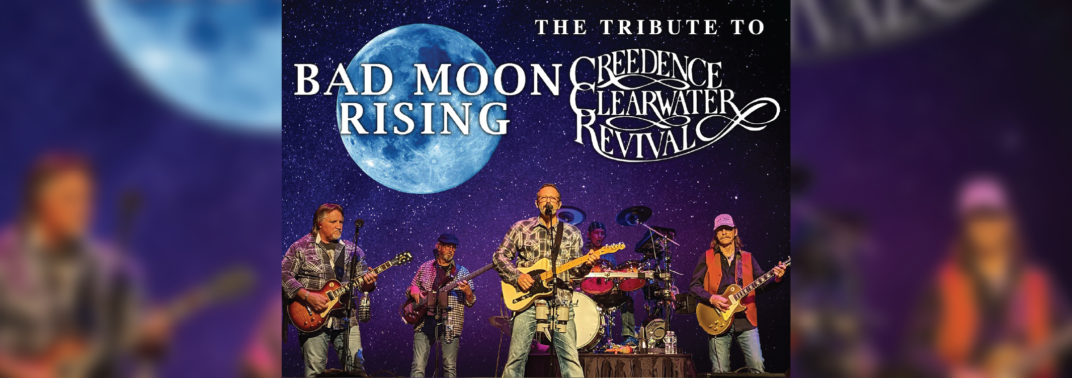 Bad Moon Rising: The Tribute to Creedence Clearwater Revival