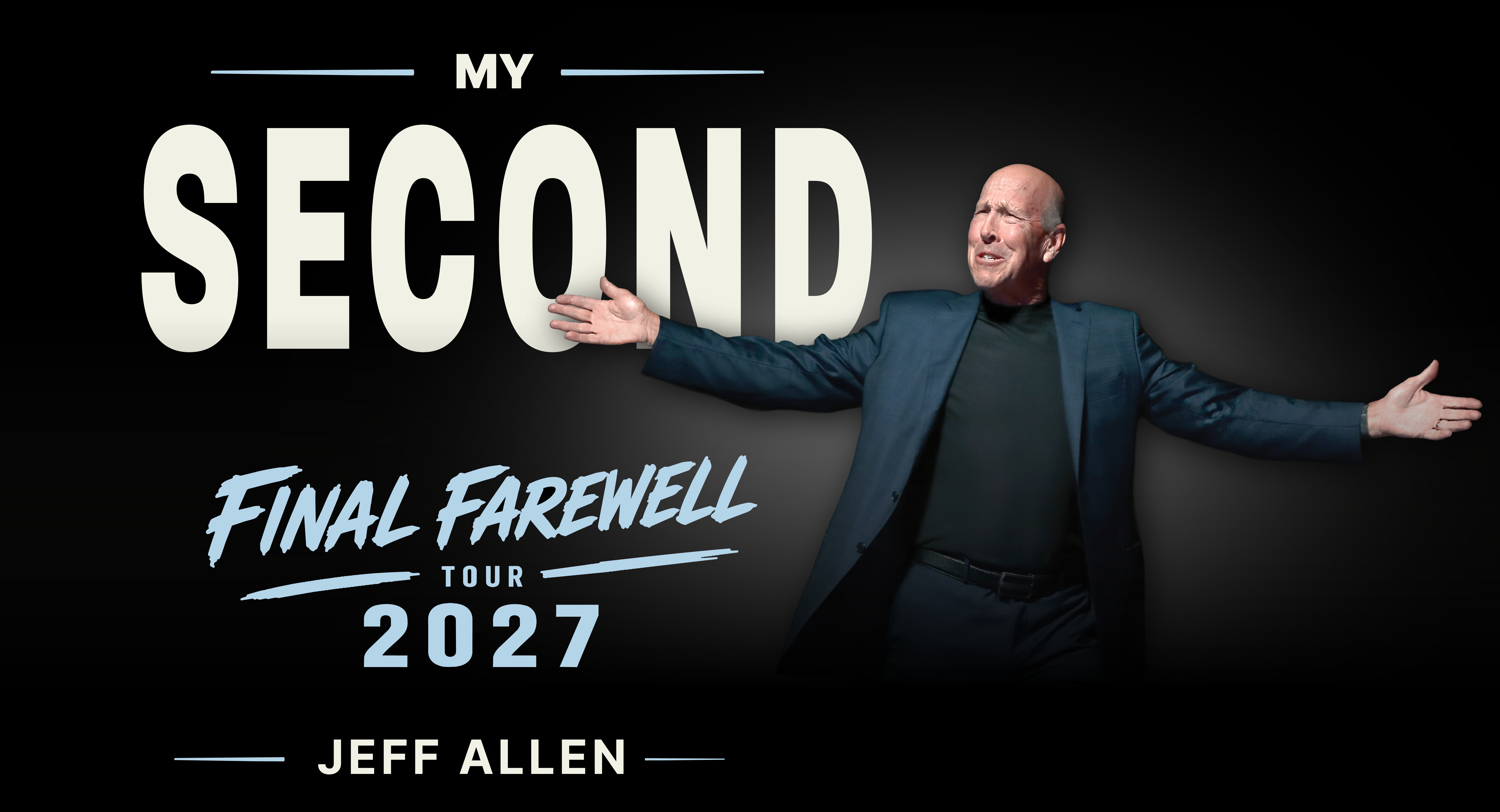 Jeff Allen: My Second Final Farewell Tour